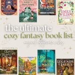 Best Cozy Fantasy Books with Magical, Cottagecore Vibes