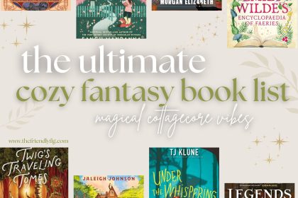 Best Cozy Fantasy Books with Magical, Cottagecore Vibes