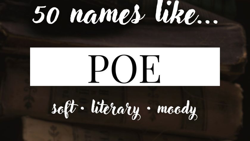 Names Like Poe (Soft, Literary & Moody)
