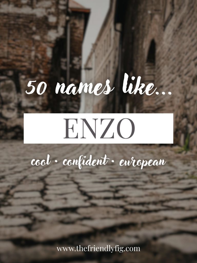 Names Like Enzo (Cool, Confident & European)