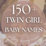 150+ Matching Twin Girl Names (Sweet Sets)