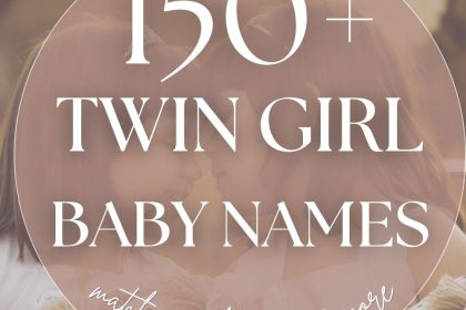 150+ Matching Twin Girl Names (Sweet Sets)