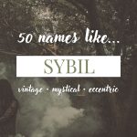 Names Like Sybil (Vintage, Mystical & Eccentric)