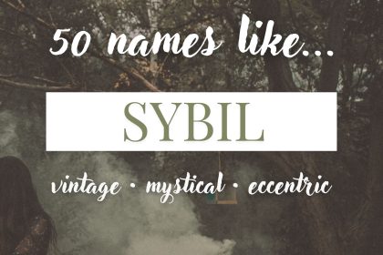 Names Like Sybil (Vintage, Mystical & Eccentric)