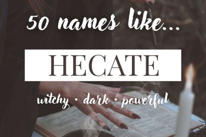 Names Like Hecate (Witchy, Dark & Powerful)