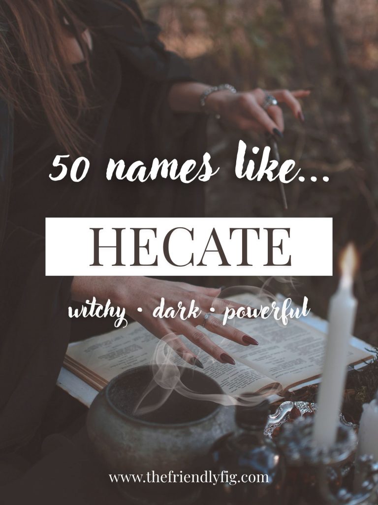 Names Like Hecate (Witchy, Dark & Powerful)