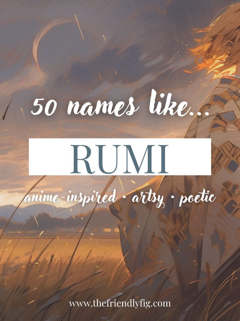 Names Like Rumi (Poetic & Anime-Inspired Baby Names)