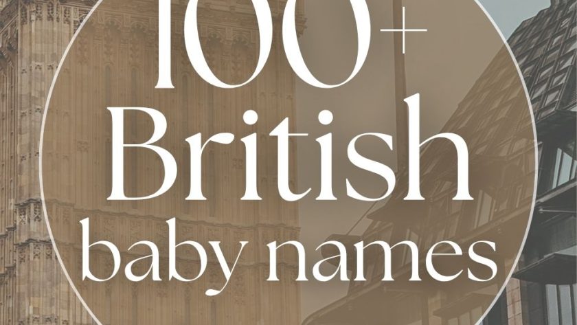 100+ Brilliant British Baby Names