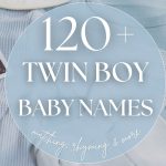 120+ Matching Twin Boy Names (Handsome Sets)