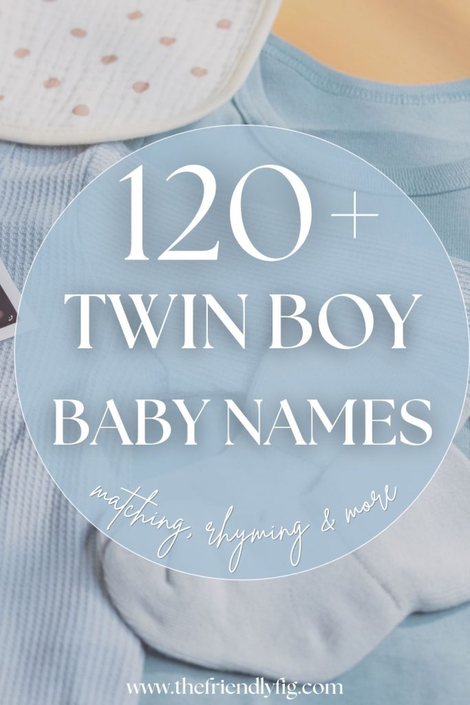 120+ Matching Twin Boy Names (Handsome Sets)