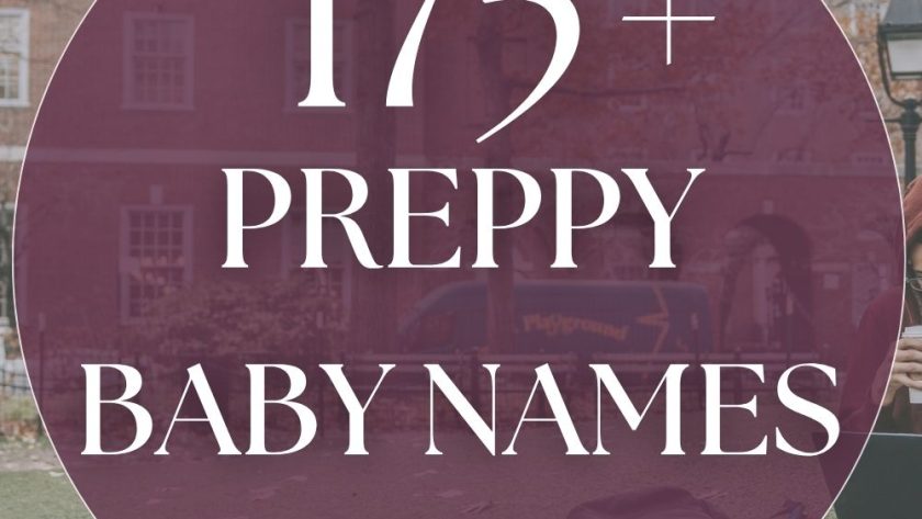 175+ Preppy Baby Names (Girl, Boy & Unisex Picks)