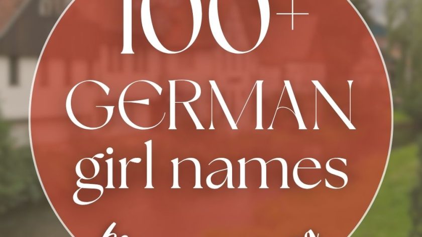 100+ German Girl Names (Beautiful & Strong)