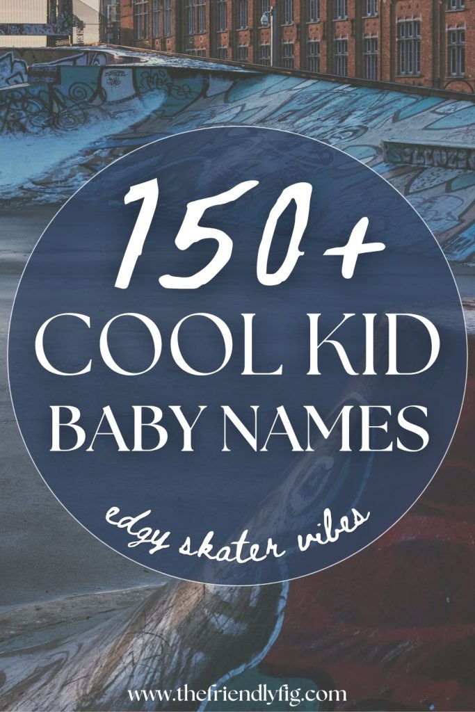 150+ Skater Baby Names (Edgy, Rebellious & Cool)