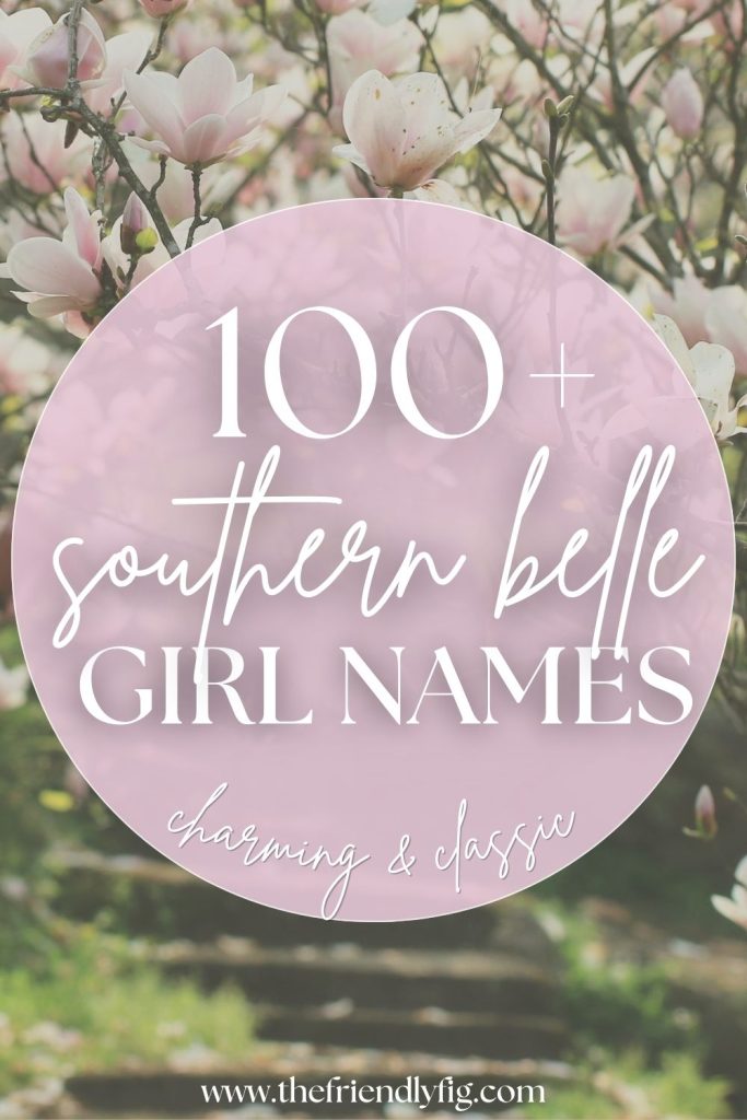 100+ Southern Girl Names (Charming & Classic)