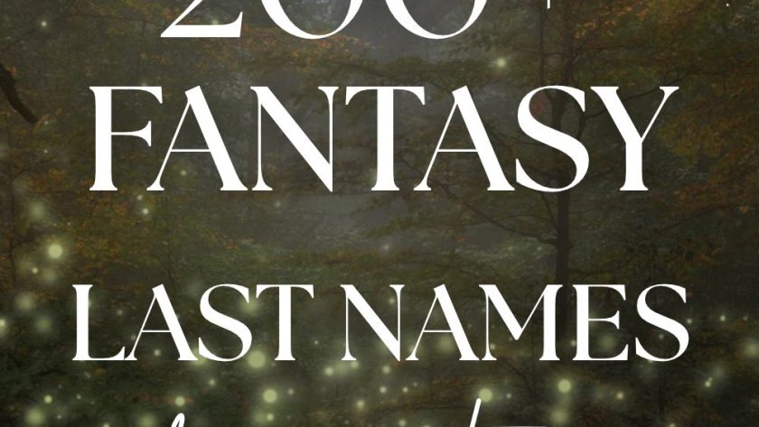 200+ Fantasy Last Names for Your Characters