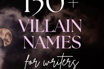 150+ Best Villain Character Names for Writers