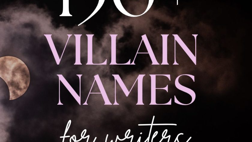 150+ Best Villain Character Names for Writers