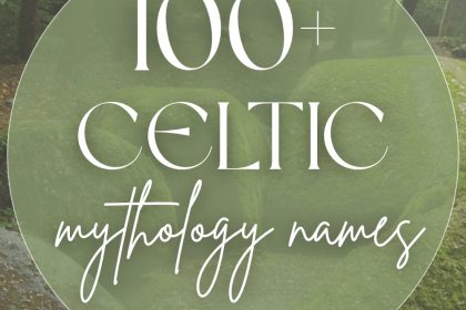 100+ Celtic Mythology Names & More (Mystical & Legendary)