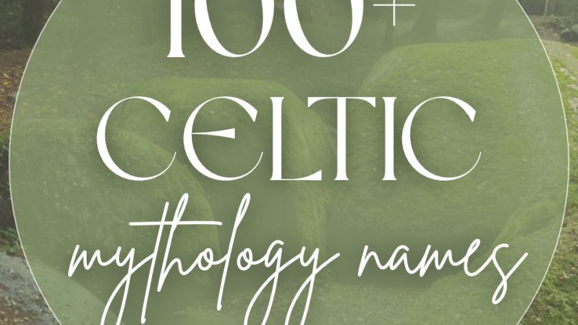 100+ Celtic Mythology Names & More (Mystical & Legendary)
