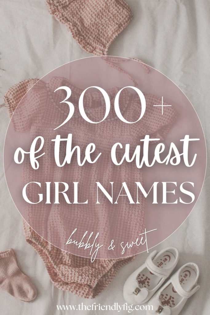 300+ Cute Girl Names (Sweet & Playful Picks)