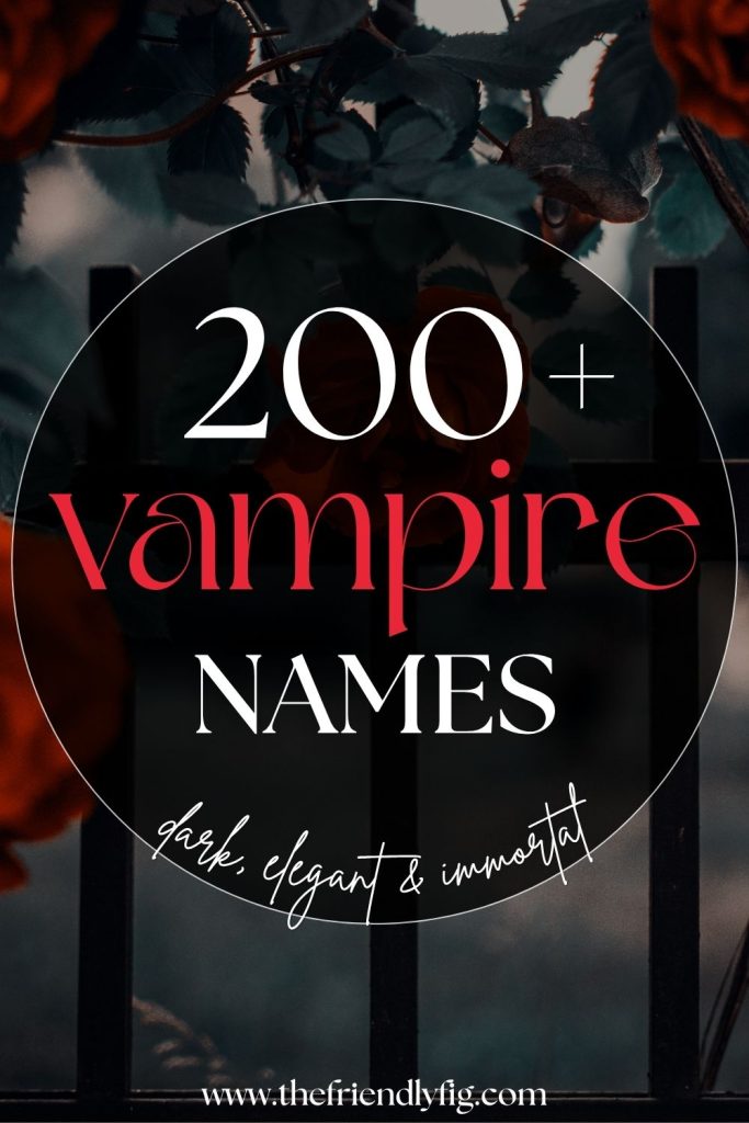200+ Vampire Names That Are Dark, Elegant & Immortal