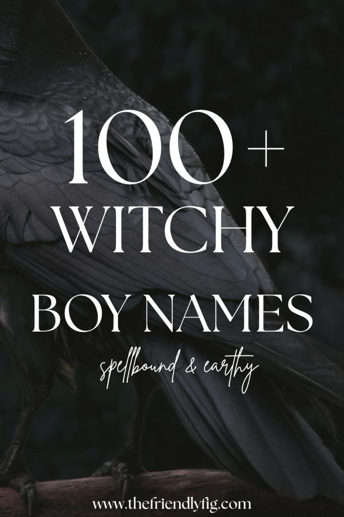 100+ Witchy Boy Names with Meanings